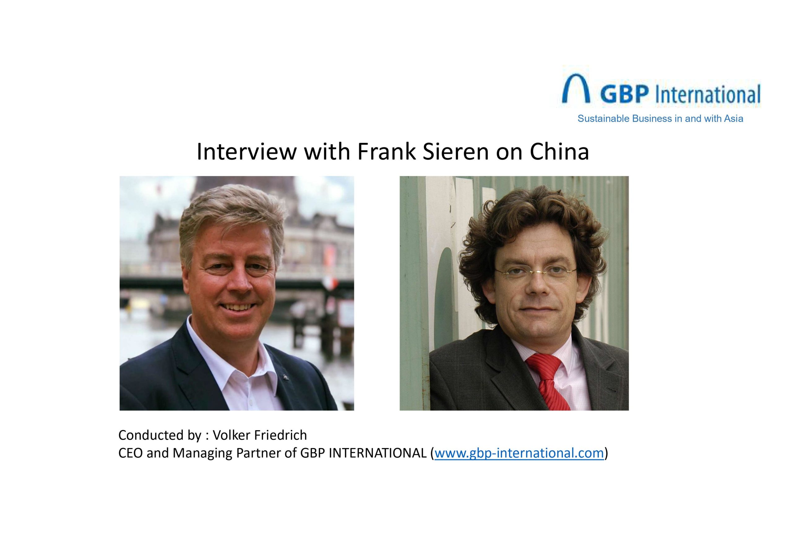 Interview: Insights on China and China’s strategies and policies towards the west with Frank Sieren and Volker Friedrich